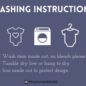 May include: Washing instructions for a garment. The instructions include washing inside out, no bleach, tumble dry low or hang to dry, and iron inside out to protect the design.