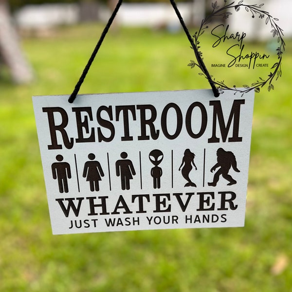 Bathroom Sign - Men Women Whatever Just Wash Your Hands - Funny Cute Restroom Decor