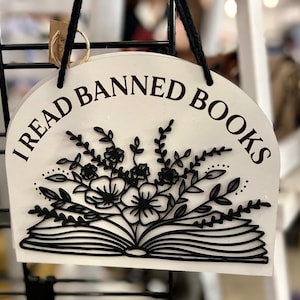 I Read Banned Books Sign - Book Decor