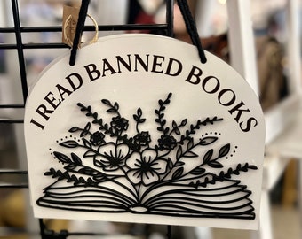 I Read Banned Books Sign - Book Decor