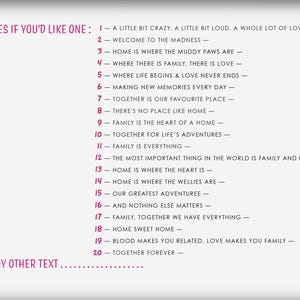 May include: A list of twenty numbered quotes in pink text on a white background, starting with 'Quotes if you'd like one:' and ending with 'Or any other text'. The quotes include phrases like 'Home is where the muddy paws are' and 'Together forever'.