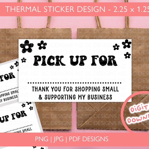 Pick Up Sticker For Thermal Printer PNG | Local Pickup Sticker | Small Business Packaging | 2.25 x 1.25 In | Munbyn Label Digital Download