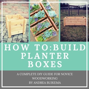 DIY Planter Box Plans, Cedar Planter Plans, Raised Planter, DIY Garden Boxes, Garden Box Plans image 1