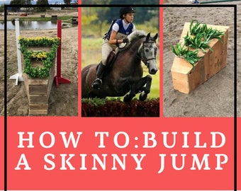 How To Guide- Build A Skinny Cross Country Fence