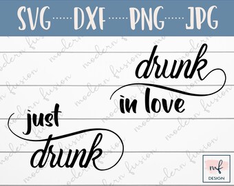 Download Drunk In Love Svg Etsy
