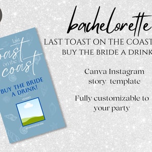Buy The Bride A Drink Instagram Story Template | Last Toast on the Coast Venmo story | Custom Party Venmo | Bachelorette Party Gifts