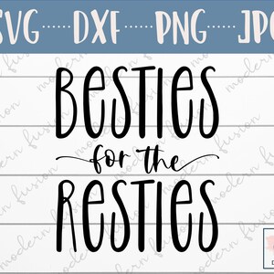 Besties voor de Resties SVG, SVG-bestanden voor Cricut, moeder dochter SVG, moeder dochter shirt, beste vrienden SVG