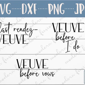 Veuve Before I Do SVG / Last Rendez-Veuve SVG / Veuve Before Vows SVG / Glitter and Glam / Nashville Bachelorette / Florida Bachelorette