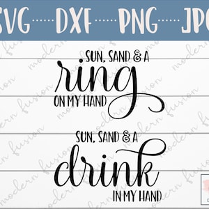 Sun Sand SVG, SVG files for Cricut, Bachelorette svg, Bride svg, Wedding Party svg, Beach svg