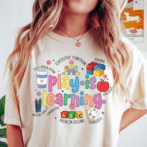 Play Is Learning Teacher Shirt: Back To School Alphabet Tee