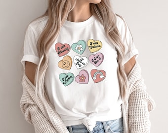 Positive Affirmations Shirt, Teacher Valentine Shirt, Candy Heart Shirt, Women Valentines Day Shirt, Funny Valentines Day Tee