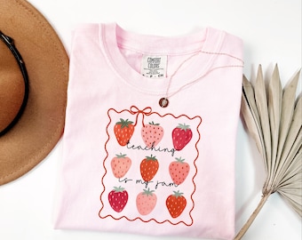Strawberry Teacher Shirt: Teaching Is My Jam, Back To School