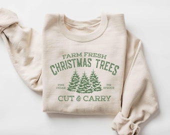 Farm Fresh Christmas Trees Sweatshirt, Pine Spruce Fir, Christmas Sweatshirt, Holiday Sweater, Womens Holiday Sweatshirt, Winter Sweatshirt