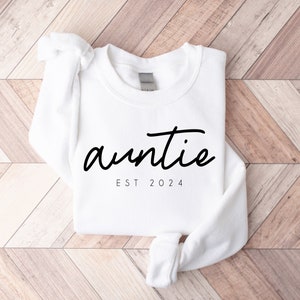 Personalize Est Auntie Sweatshirt, Mothers Day Gift, Christmas Gift For Auntie, Cute Auntie Sweatshirt, Funny Aunt Sweatshirt, Tia Shirt image 7