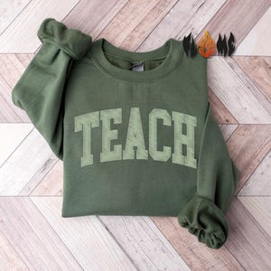 Teach Sweatshirt, Cute Teacher Sweatshirt, Teacher Appreciation Gift, Back To School, Elementary Teacher Shirt, Team Teacher Shirt Gift