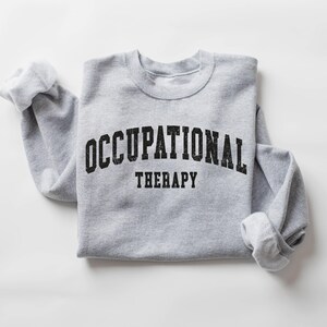 Retro Occupational Therapy Sweatshirt, OT Sweatshirt, Special Education Shirt, Therapist Shirt, Teacher Appreciation Gift, Sped Teacher Gift image 7
