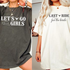 Western Bachelorette Party Shirts, Last Ride For The Bride Shirt, Rodeo Bachelorette Party, Bridesmaid Gifts, Country Bridal Party Shirt