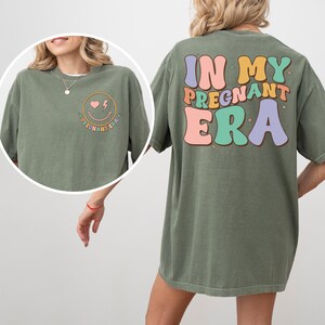 In My Pregnant Era Shirt, Pregnancy Reveal Shirt, Pregnancy Announcement Shirt, Mothers Day Shirt, New Mom Mothers Day Gift, Cool Moms Shirt image 2