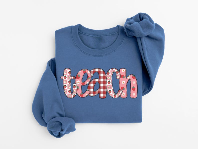 Strawberry Teach Sweatshirt, Cute Teacher Sweatshirt, Teacher Appreciation Gift, Back To School, Elementary Teacher Shirt, Team Teacher Gift image 8