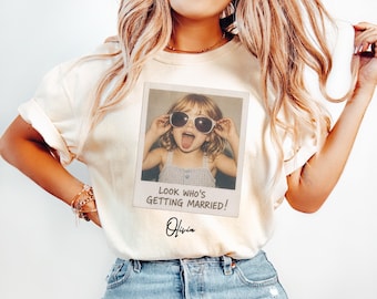 Look Who’s Getting Married Shirt, Custom Bride Photo and Name Tee, Personalized Wedding Shirt, Bridal Shower Gift