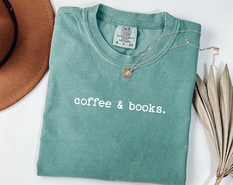 Coffee & Books Shirt, Cute Coffee Lover Teacher Shirt, Teacher Appreciation Gift, Back To School, Bookish Teacher Shirt, Teacher Life Shirt