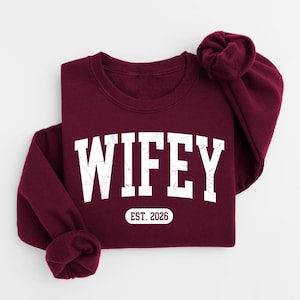 Personalized Wifey Sweatshirt, Future Mrs, Wife Shirt, Bride Engagement Gift image 11