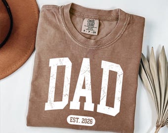 Custom Dad Est Shirt, Fathers Day Gift For Dad, Unique Dad Shirt, Christmas Gift for Dad, Grandpa Shirt, Uncle Shirt, Daddy Shirt, Papa Gift