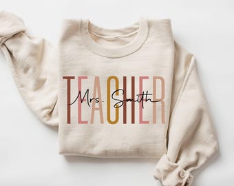 Custom Teacher Last Name Sweatshirt, Teacher Mrs Sweatshirt, Cute Teacher Sweatshirt, Teacher Appreciation Sweatshirt, Gift for Teacher