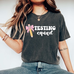 Testing Squad Shirt, Teacher Testing Shirt, Testing Coordinator, State Testing Shirt, Testing Day Team Teacher Shirt, State Test Day Shirt