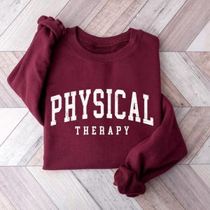 Retro Physical Therapy Sweatshirt, Physical Therapist, Cute Pt Gift, Pt Shirt, Gift For Physical Therapist, Pediatric Physical Therapy image 6