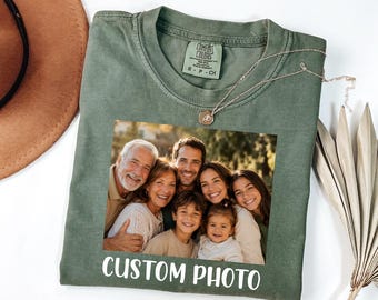 Custom Photo Shirt, Family Picture Shirt, Personalized T-Shirt, Your Photo Shirt