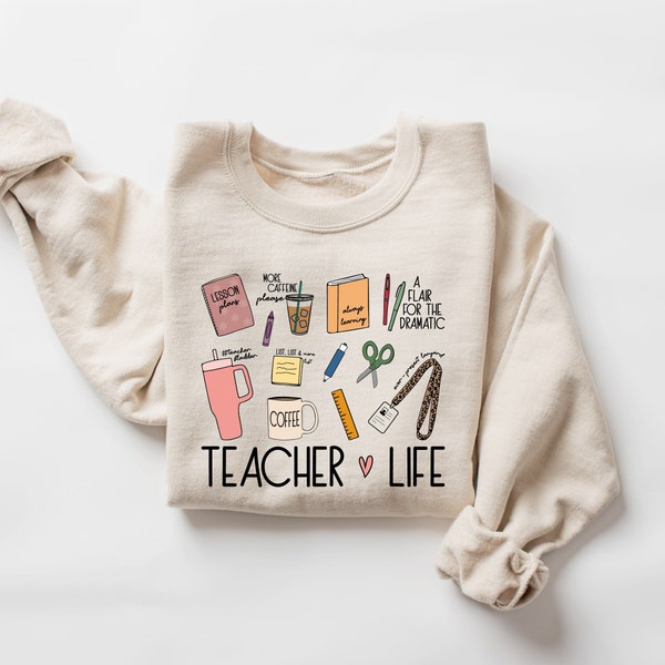 Teacher Life Sweatshirt, Cute School Supplies Shirt, Back To School, Teacher Appreciation Gift, Team Teacher Shirt, Teach Love Inspire