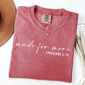 Made for More Shirt, Christian Shirt, Bible Verse Shirt, Jesus Shirt, Christian Gift, Christian Christmas Shirt, Love and Grace Shirt