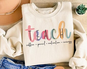 Cute Teach Sweatshirt, Back To School, Retro Teacher Life Shirt, Teacher Appreciation Gift, Elementary Teacher Shirt, Team Teacher Shirt