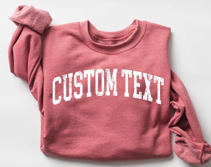 Custom Text Sweatshirt, Custom Logo Shirt, Personalized Text Shirt, Your Photo Shirt, Custom Matching Shirt, Small Business Logo Shirt