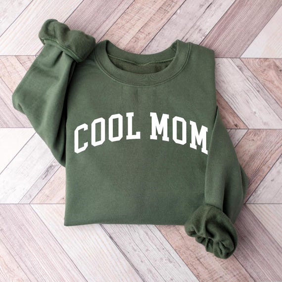 Cool Mom Sweatshirt, Mothers Day Gift, Mom Life Sweater, Cute Mom