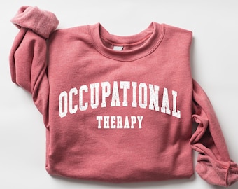 Retro Occupational Therapy Sweatshirt, OT Sweatshirt, Special Education Shirt, Therapist Shirt, Teacher Appreciation Gift, Sped Teacher Gift