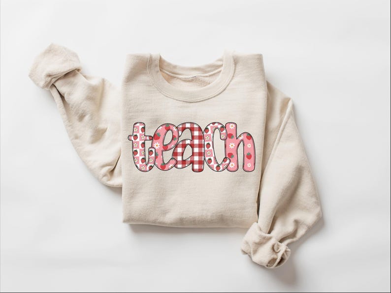 Strawberry Teach Sweatshirt, Cute Teacher Sweatshirt, Teacher Appreciation Gift, Back To School, Elementary Teacher Shirt, Team Teacher Gift image 3