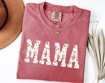 Floral Mama Shirt, Mothers Day Gift For Mom, New Mom Announcement, Cool Moms Shirt, Funny Mom Shirt, Mommy Shirt, Cute Grandma Shirt