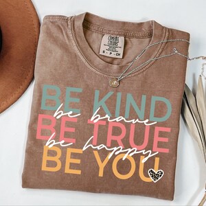 Cute Teacher Shirt, Be Kind Be True Be You, Teacher Appreciation Gift, Back To School, Elementary Team Teacher Shirt, Pre K Teacher Shirt