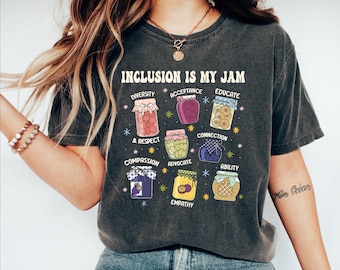 Inclusion Shirt, Neurodiversity Shirt, Inclusion Is My Jam, Special Education Teacher, Autism Awareness, Autism Teacher, Sped Teacher Gift