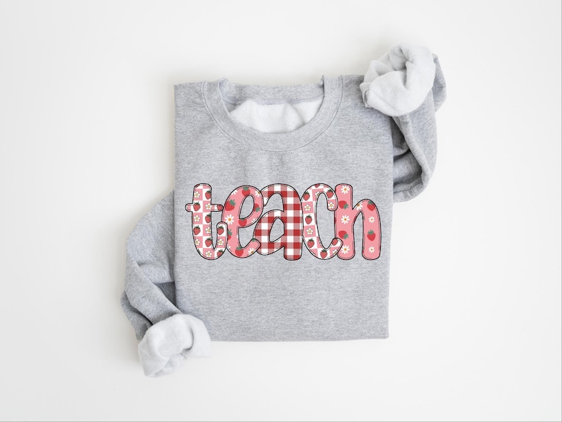 Strawberry Teach Sweatshirt, Cute Teacher Sweatshirt, Teacher Appreciation Gift, Back To School, Elementary Teacher Shirt, Team Teacher Gift image 7