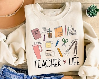 Teacher Life Sweatshirt, Cute School Supplies Shirt, Back To School, Teacher Appreciation Gift, Team Teacher Shirt, Teach Love Inspire