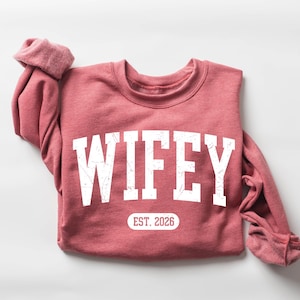 Personalized Wifey Sweatshirt, Future Mrs, Wife Shirt, Bride Engagement Gift image 3