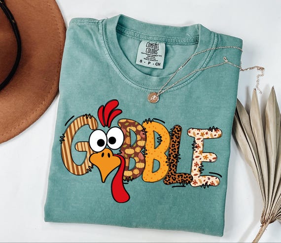 Gobble Turkey Shirt for Women, Funny Thanksgiving Shirt, Cute Fall Graphic Tee, Autumn Turkey Day Shirt, Holiday Thanksgiving Family Shirt
