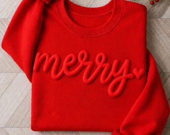 Embossed 3D Red Puff Merry Sweatshirt, Womens Christmas Sweater, Holiday Season Outfit