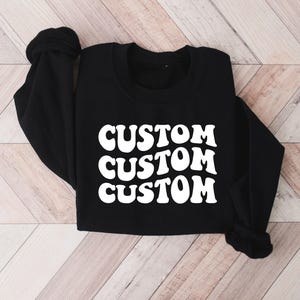 Sweatshirt personnalisé, Sweatshirt personnalisé, Sweat à capuche personnalisé, T-shirt personnalisé, Chemise de soirée personnalisée, Chemise familiale assortie image 2