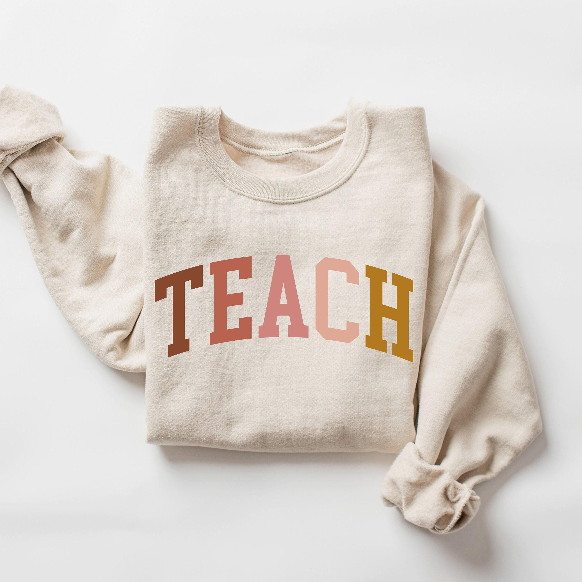 Cute Teach Sweatshirt, Teacher Sweatshirt, Teacher Shirt, Back To School, New Teacher Gift, Elementary School Teacher, Team Teacher Shirt