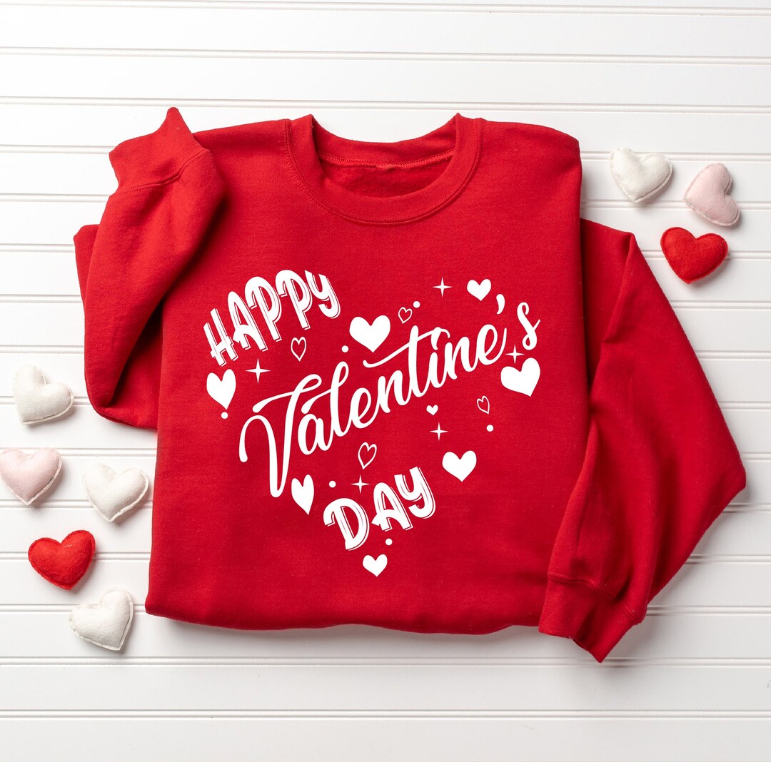 Happy Valentine's Day Sweatshirt, Heart Valentine's Day Sweatshirt ...