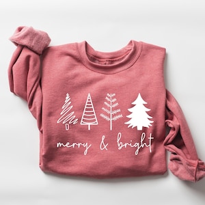 Merry & Bright Christmas Trees Sweatshirt : Womens Holiday Sweater, Winter Outfit, Family Xmas Party